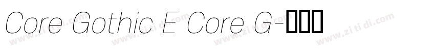 Core Gothic E Core G字体转换